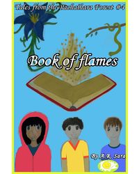 Book of Flames: Tales from the Pachaihara Forest