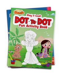 Chhota Bheem- Play It Cool! Dot To Dot: Fun Activity Book