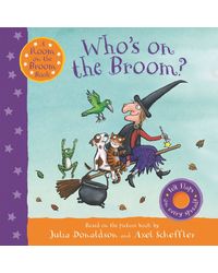 Who's on the Broom? : A Room on the Broom Book