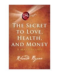 Secret To Love, Health & Money