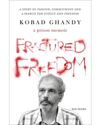 Fractured Freedom A Prison Memoir