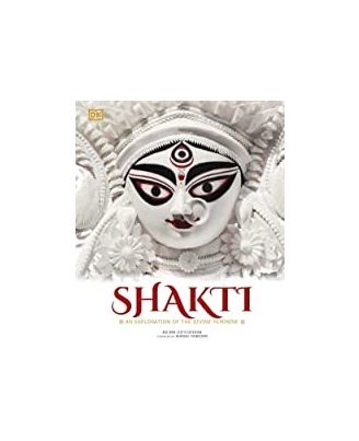 Shakti: An Exploration Of The Divine Feminine