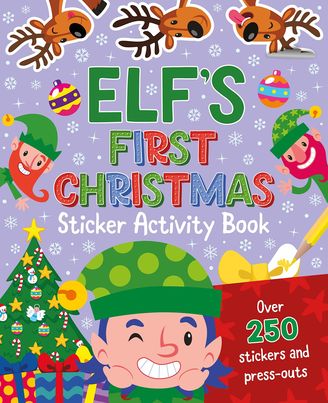 Elf s First Christmas Sticker Activity Book