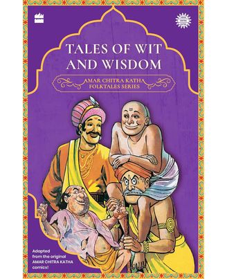 Tales Of Wit & Wisdom: The Amar Chitra Katha Folktales