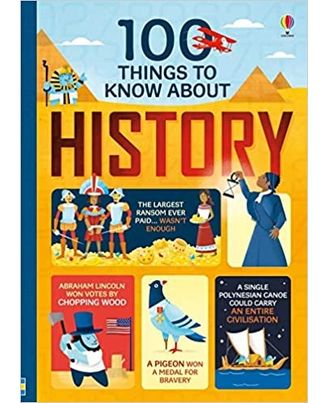 100 Things To Know About History