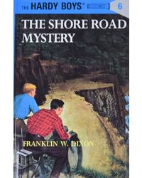 The Shore Road Mystery: 6 (The Hardy Boys)
