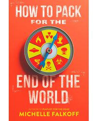 How To Pack For The End Of The World