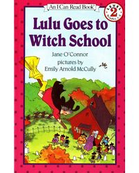 LULU GOES TO WITCH SCHOOL (I Can Read Level 2)