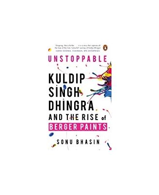 Unstoppable: Kuldip Singh Dhingra And The Rise Of Berger Paints