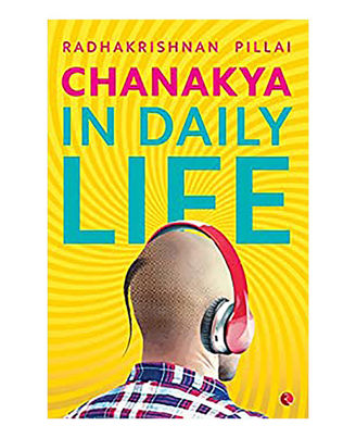 Chanakya In Daily Life