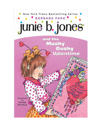 Junie B. Jones# 14 And The Mushy Gushy