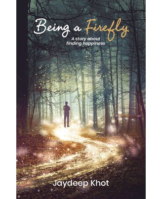 Being a Firefly- A story about finding happiness.