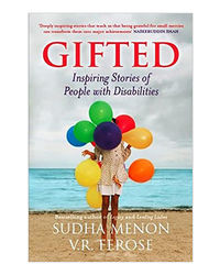Gifted: Inspiring Stories Of People With Disabilities