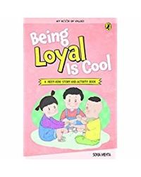 My book of values: being loyal