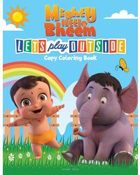 Mighty Little Bheem- Let's Play Outside: Copy Coloring Book