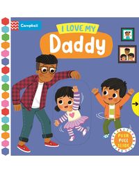 I Love My Daddy (Campbell Busy Books, 61)