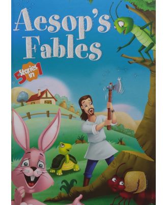 Aesop s Fables- 5 Stories in 1 (Story Books)