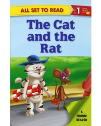 The Cat and the Rat: Phonic Reader