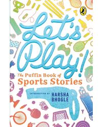 Let's Play: Puffin Book of Sports Storie