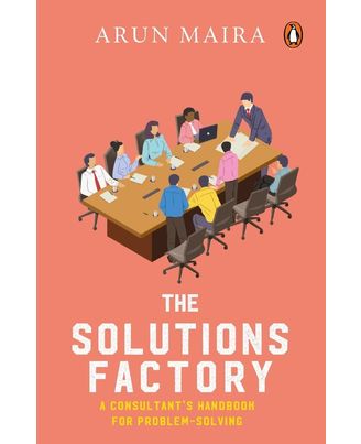 The Solutions Factory: A Consultant