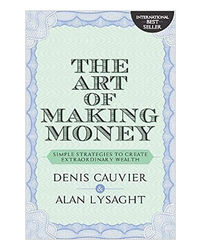 The Art Of Making Money