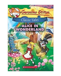 Geronimo Stilton Classic Tales: Alice In Wonderland
