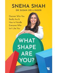 What Shape Are You? Discover Who You Really Are & How To Handle Everyone Who Isn'T Like You- Paperback