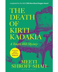 The Death of Kirti Kadakia: A Temple Hill Murder Mystery