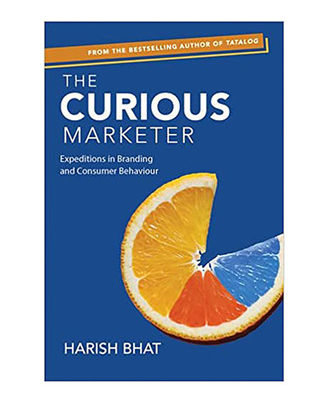 The Curious Marketer: Expeditions In Branding And Consumer Behaviour