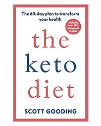 Keto Diet, The: A 60- Day Protocol To Boost Your Health