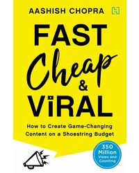 Fast, Cheap And Viral