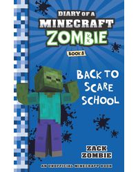 Diary Of A Minecraft Zombie# 08: Back To Scare School