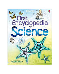 First Encyclopedia Of Science (Usborne First Encyclopedias)