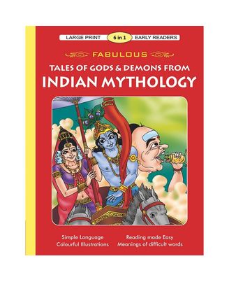 Fabulous Tales Of Gods & Demons From Indian Mythology