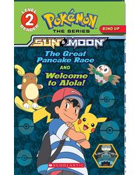 Pokemon Bind- Up Sun And Moon Series, Level 2 Readers: The Great Pancake Race And Welcome To Alola!