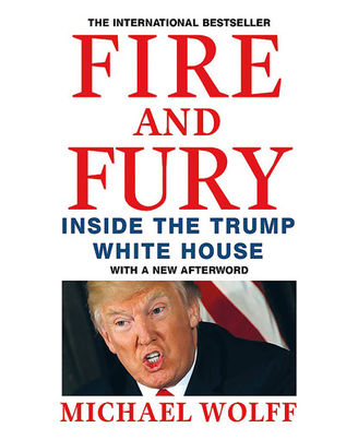 Fire And Fury: Inside The Trump White House