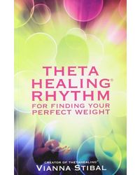 Theta Healing Rhythm For Finding Your Perfect Weight