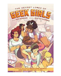 The Secret Loves Of Geek Girls