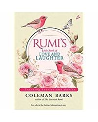Rumi's Little Book Of Love And Laughter