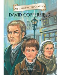 David Copperfield: Illustrated abridged Classics (Om Illustrated Classics)
