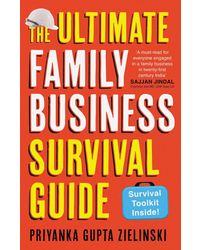 The Ultimate Family Business Survival Guide