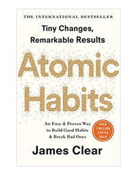 Atomic Habits: The Life- Changing Million Copy Bestseller