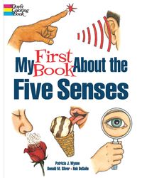 My First Book About the Five Senses (Dover Children's Science Books)