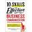 10 Skills for Effective Business Communication: Practical Strategies from the World s Greatest Leaders Paperback