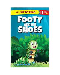 All Set To Read: Footy & His Shoes Level 1
