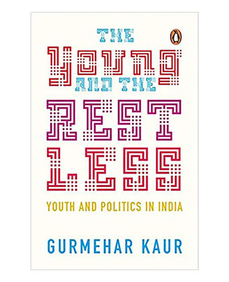 The Young And The Restless: Youth And Politics In India