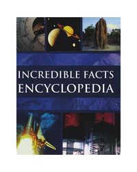 Incredible Facts Encyclopedia