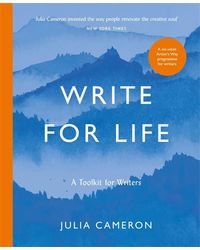 WRITE FOR LIFE: A TOOLKIT FOR WRITERS Paperback