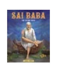 Sai Baba The Divine Fakir