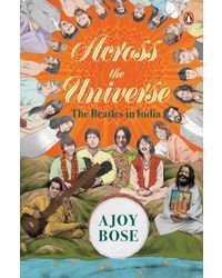 Across the Universe: The Beatles in India